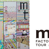 mt factory tour vol.6 | イベント | マスキングテープ「mt」- masking tape -